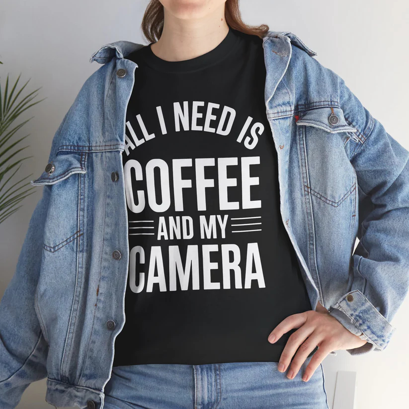 All I Need Is Coffee And My Camera Photography Gift T-Shirt - Image 5