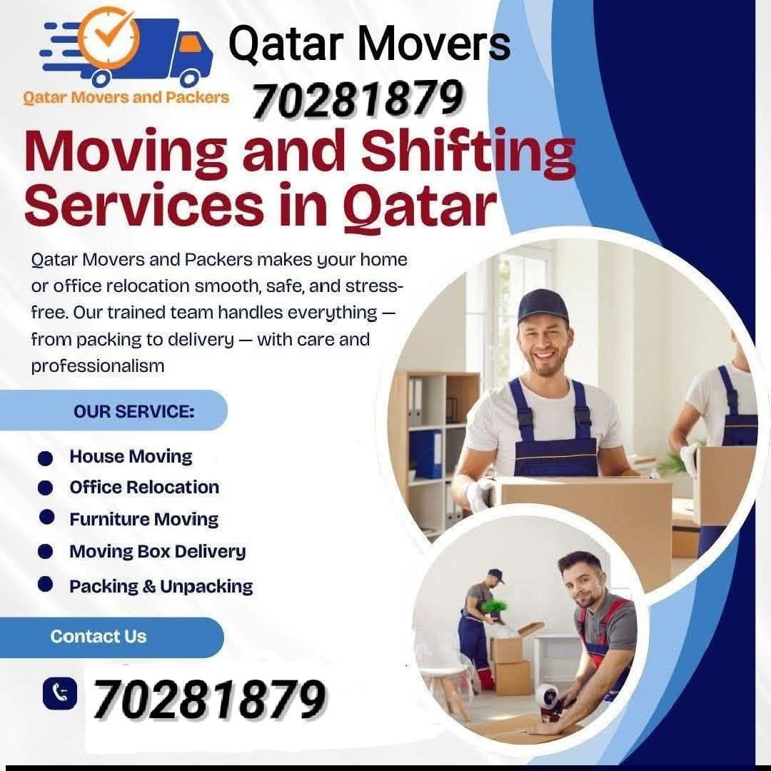Qatar Movers & packers in qatar 
We do good price call me 70281879

Home,Villa,  - Image 3