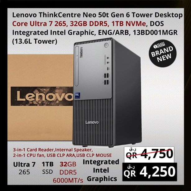 Lenovo ThinkCentre Neo 50t Gen 6 Tower Desktop Core Ultra 7 265, 32GB DDR5, 1TB NVMe, DOS Integrated Intel Graphic, ENG/ARB, 13BD001MGR (13.6L Tower)